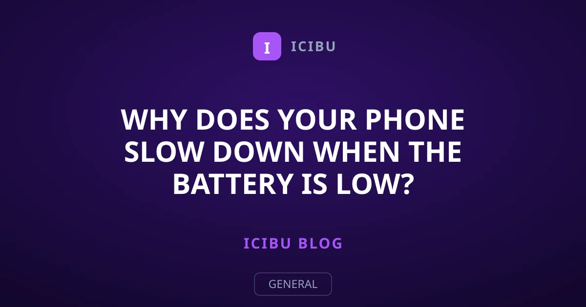 Why Does Your Phone Slow Down When the Battery Is Low?